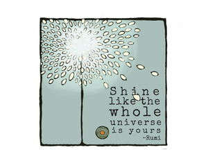 illustration of a sparkler on a light green background with black text that reads, "Shine like the whole universe is yours — Rumi"