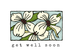 illustration of two white flowers framed on a light blue background with black text beneath that reads, "get well soon"