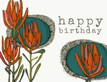 Load image into Gallery viewer, illustration of four orange proteas with two turquoise background areas with text that reads, &quot;happy birthday&quot;
