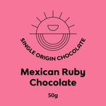 Load image into Gallery viewer, pink background with black text that reads "single origin chocolate. mexican ruby chocolate"
