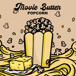 Load image into Gallery viewer, Illustration of popcorn and butter with &#39;Movie Butter Popcorn&#39; text on a beige background
