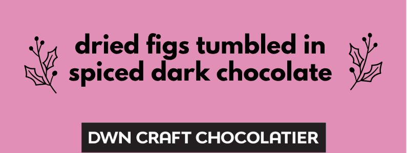 spiced dark chocolate figs